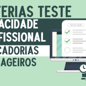 Baterias de testes de capacidade profissional para passageiros